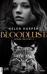 E-Book (epub) Blood Destiny - Bloodlust von Helen Harper