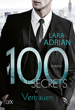 Kartonierter Einband 100 Secrets - Vertrauen von Lara Adrian
