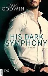 E-Book (epub) His Dark Symphony von Pam Godwin