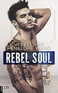E-Book (epub) Rebel Soul von Vi Keeland, Penelope Ward