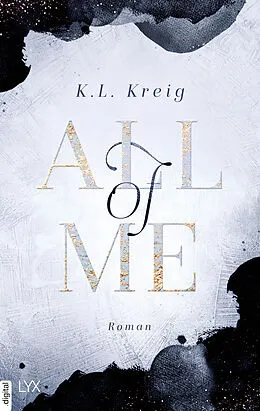 E-Book (epub) All of Me von K.L. Kreig