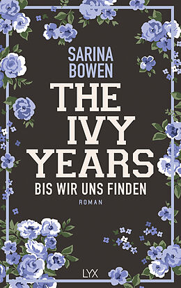 Kartonierter Einband The Ivy Years - Bis wir uns finden von Sarina Bowen