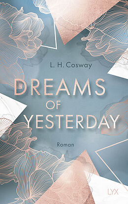Kartonierter Einband Dreams of Yesterday von L. H. Cosway