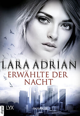 E-Book (epub) Erwählte der Nacht von Lara Adrian