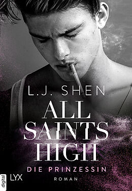 E-Book (epub) All Saints High - Die Prinzessin von L. J. Shen
