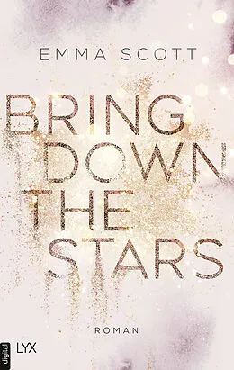 E-Book (epub) Bring Down the Stars von Emma Scott