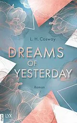 E-Book (epub) Dreams of Yesterday von L. H. Cosway