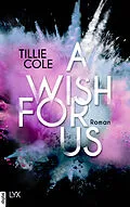 E-Book (epub) A Wish for Us von Tillie Cole