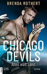 E-Book (epub) Chicago Devils - Alles, was zählt von Brenda Rothert