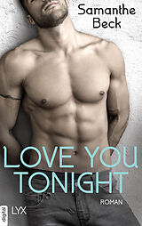 E-Book (epub) Love You Tonight von Samanthe Beck