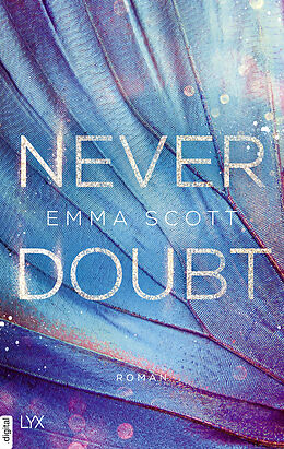 E-Book (epub) Never Doubt von Emma Scott