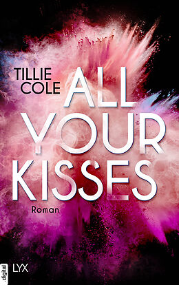 E-Book (epub) All Your Kisses von Tillie Cole