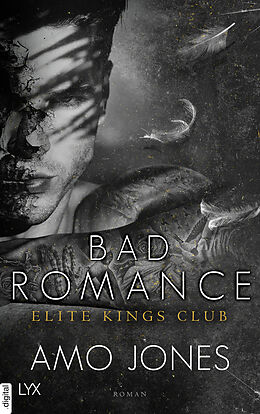 E-Book (epub) Bad Romance - Elite Kings Club von Amo Jones
