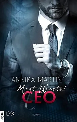 E-Book (epub) Most Wanted CEO von Annika Martin