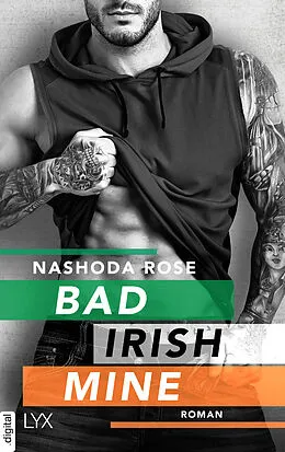 E-Book (epub) Bad. Irish. Mine. von Nashoda Rose