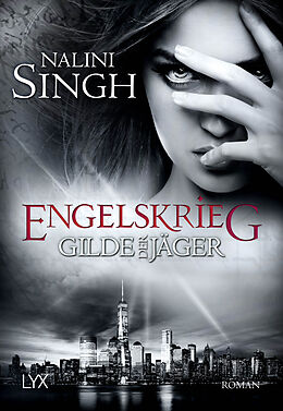 Couverture cartonnée Gilde der Jäger - Engelskrieg de Nalini Singh