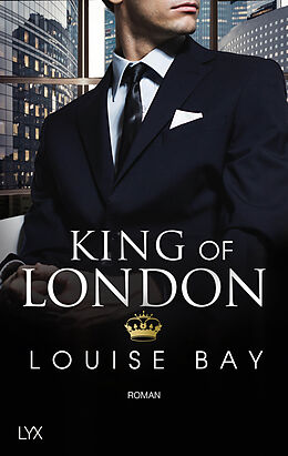 Kartonierter Einband King of London von Louise Bay