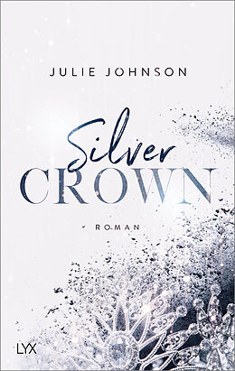Kartonierter Einband Silver Crown - Forbidden Royals von Julie Johnson
