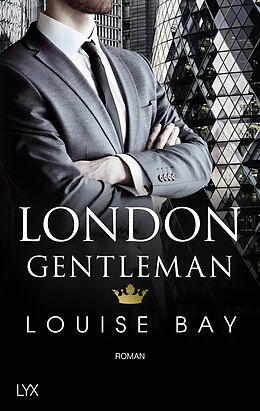 Kartonierter Einband London Gentleman von Louise Bay