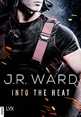E-Book (epub) Into the Heat von J. R. Ward