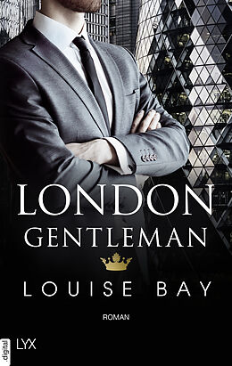 E-Book (epub) London Gentleman von Louise Bay