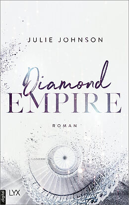 E-Book (epub) Diamond Empire - Forbidden Royals von Julie Johnson