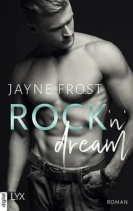 E-Book (epub) Rock'n'Dream von Jayne Frost