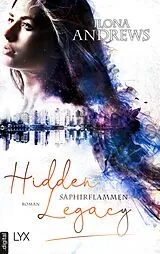 E-Book (epub) Hidden Legacy - Saphirflammen von Ilona Andrews