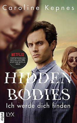 E-Book (epub) Hidden Bodies  Ich werde dich finden von Caroline Kepnes