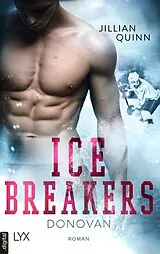 E-Book (epub) Ice Breakers - Donovan von Jillian Quinn