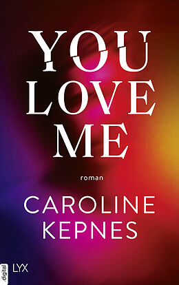 E-Book (epub) You Love Me von Caroline Kepnes