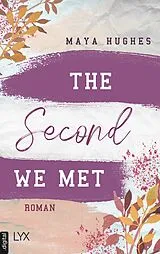 E-Book (epub) The Second We Met von Maya Hughes