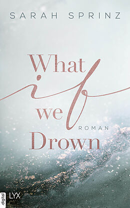E-Book (epub) What if we Drown von Sarah Sprinz