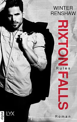E-Book (epub) Rixton Falls - Rules von Winter Renshaw