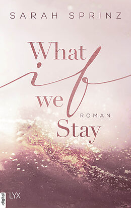 E-Book (epub) What if we Stay von Sarah Sprinz