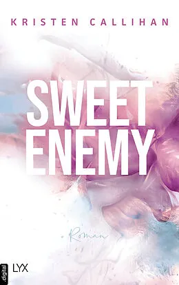 E-Book (epub) Sweet Enemy von Kristen Callihan