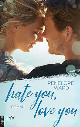 E-Book (epub) Hate You, Love You von Penelope Ward