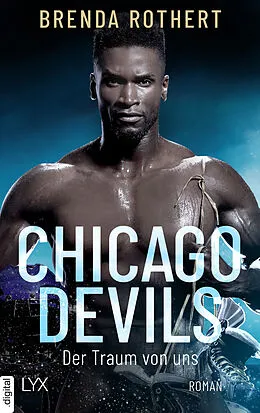 E-Book (epub) Chicago Devils - Der Traum von uns von Brenda Rothert