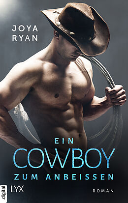 E-Book (epub) Ein Cowboy zum Anbeißen von Joya Ryan