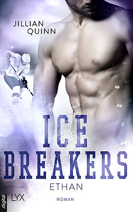 E-Book (epub) Ice Breakers - Ethan von Jillian Quinn