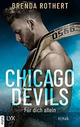 E-Book (epub) Chicago Devils - Für dich allein von Brenda Rothert