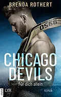 E-Book (epub) Chicago Devils - Für dich allein von Brenda Rothert