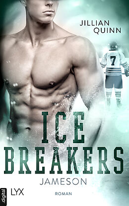 E-Book (epub) Ice Breakers - Jameson von Jillian Quinn