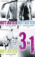 E-Book (epub) Hot As Ice 1-3: Drei Romane in einem E-Book von Helena Hunting