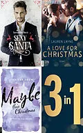 E-Book (epub) Das Christmas-Bundle: Drei Weihnachtsromane in einem E-Book von Samanthe Beck, Lauren Layne, Jennifer Snow