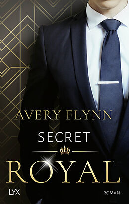 Kartonierter Einband (Kt) Secret Royal von Avery Flynn