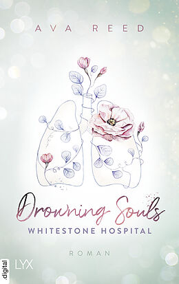 E-Book (epub) Whitestone Hospital - Drowning Souls von Ava Reed
