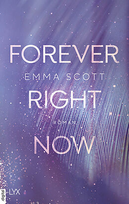 E-Book (epub) Forever Right Now von Emma Scott