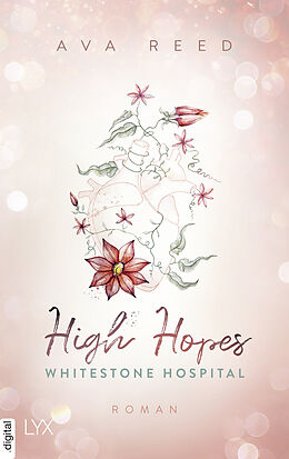 E-Book (epub) Whitestone Hospital - High Hopes von Ava Reed