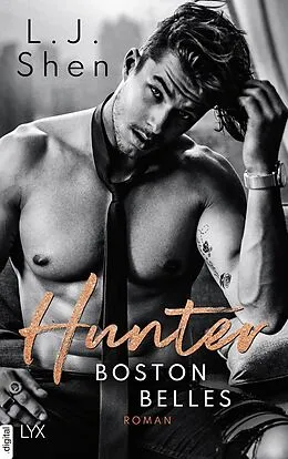 E-Book (epub) Boston Belles - Hunter von L. J. Shen